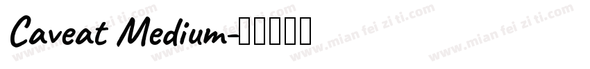 Caveat Medium字体转换